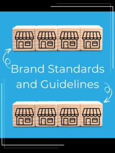 Wooden blocks with storefront icons and "Brand Standards and Guidelines" text.